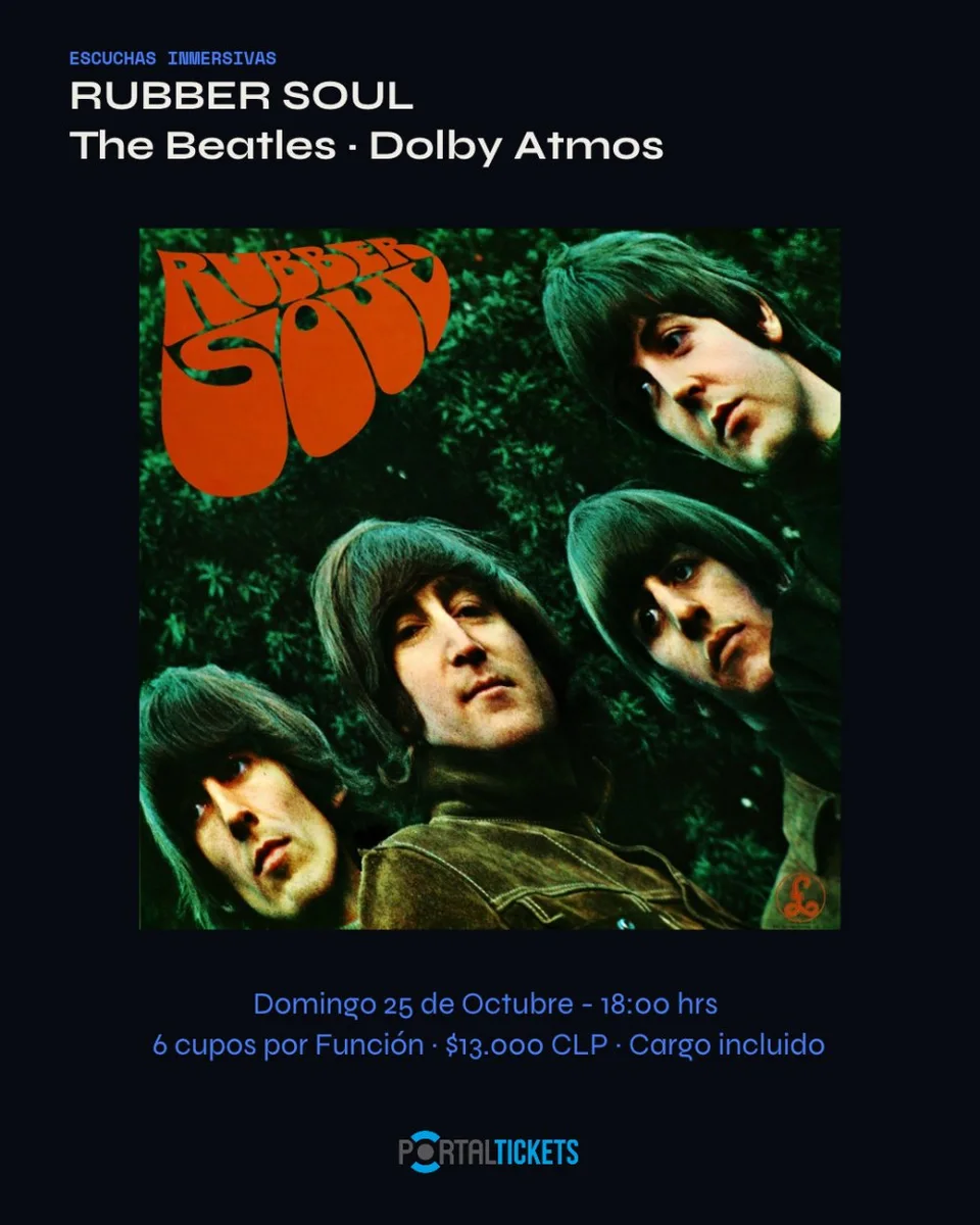 ESCUCHAS INMERSIVAS EN ESTUDIO SERENA - RUBBER SOUL - THE BEATLES - DOMINGO 25 DE OCTUBRE