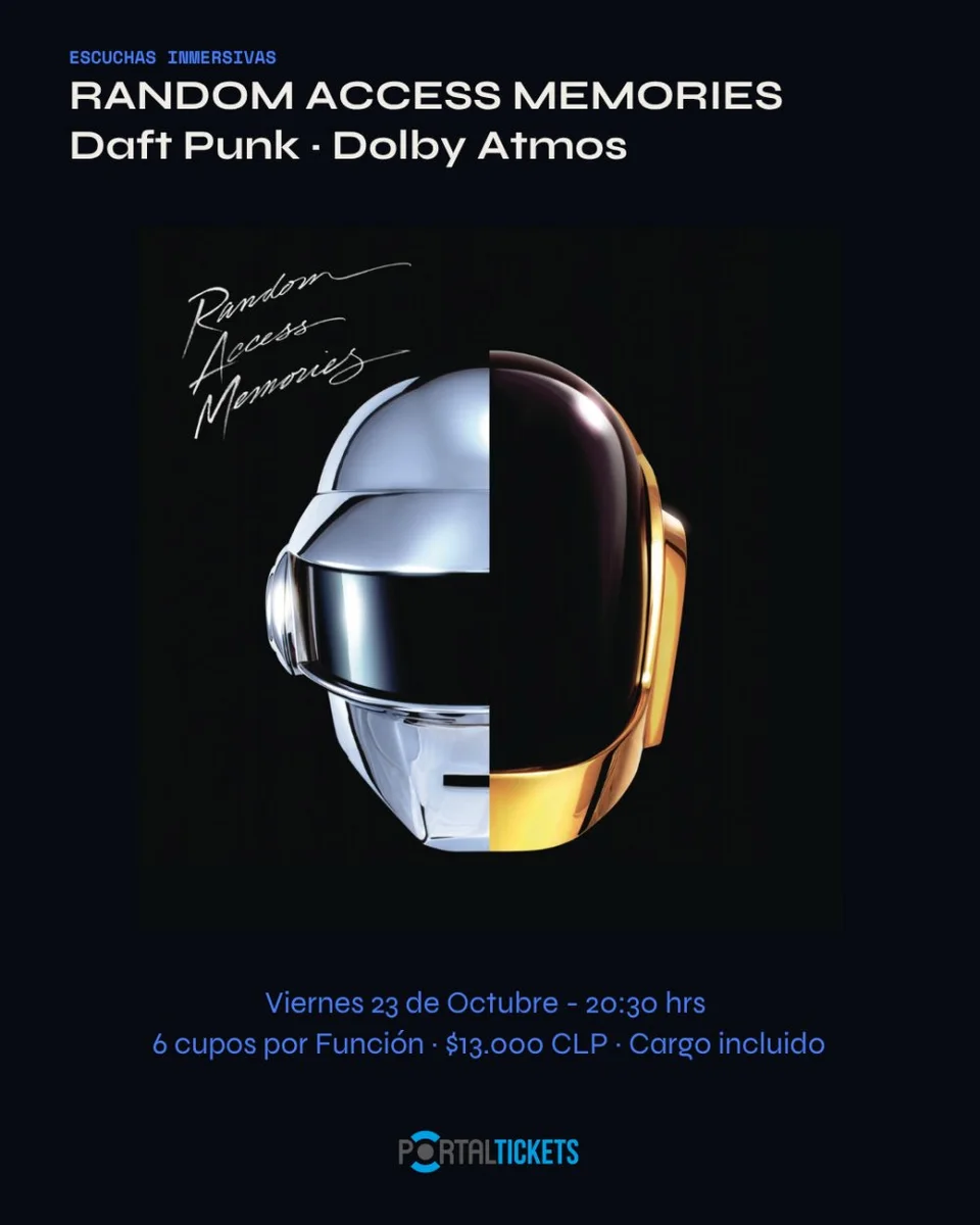 ESCUCHAS INMERSIVAS EN ESTUDIO SERENA - RANDOM ACCESS MEMORIES - DAFT PUNK - VIERNES 23 DE OCTUBRE