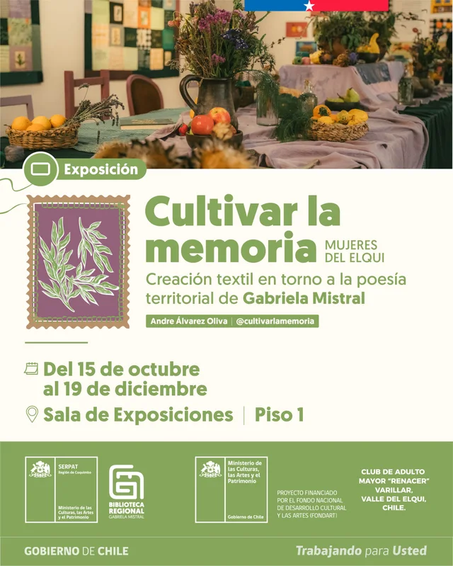Afiche: Exposición Cultivar la memoria: Mujeres del Elqui