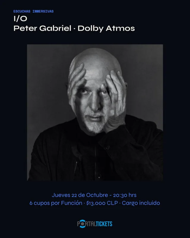 ESCUCHAS INMERSIVAS EN ESTUDIO SERENA - I/O - PETER GABRIEL - JUEVES 22 DE OCTUBRE
