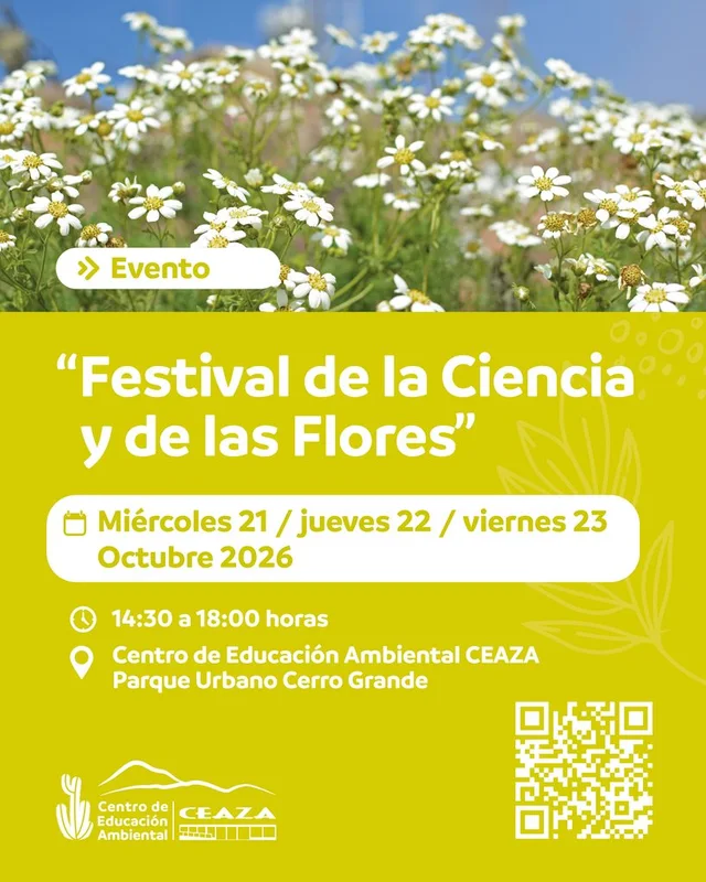 Afiche: Festival de la Ciencia y de las Flores · CEAZA