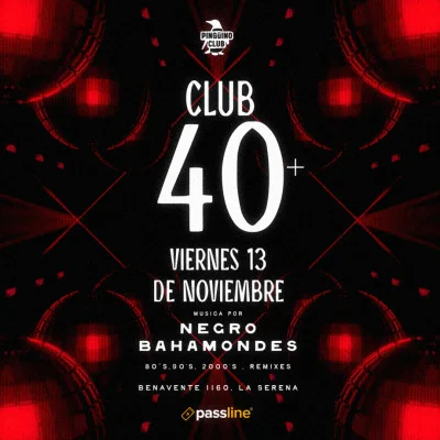 Afiche de Club 40 · Pingüino Bar Club