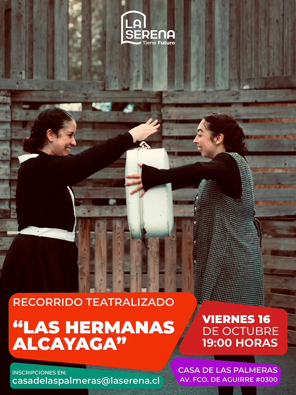 Afiche de Las Hermanas Alcayaga · recorrido teatralizado