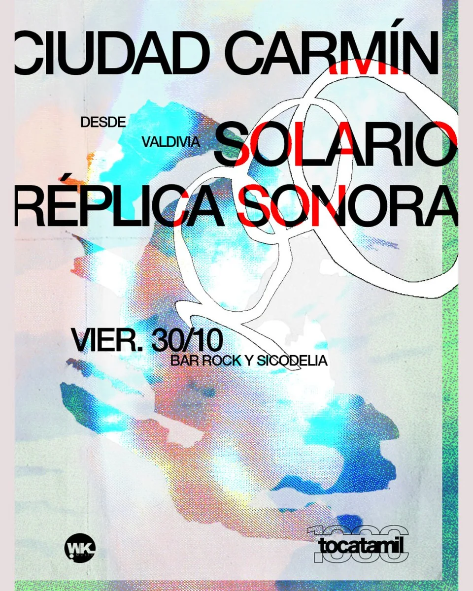 Afiche de Tocatas a Mil · Ciudad Carmín, Solario y Réplica Sonora